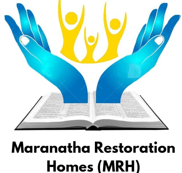 MARANATHA RESTORATION HOMES